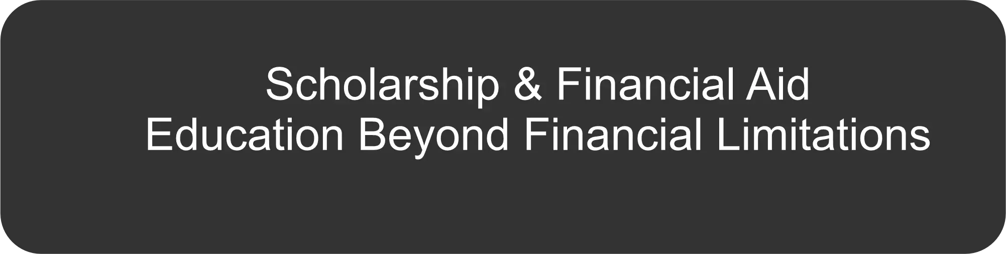 Scholarship and Financial Aid