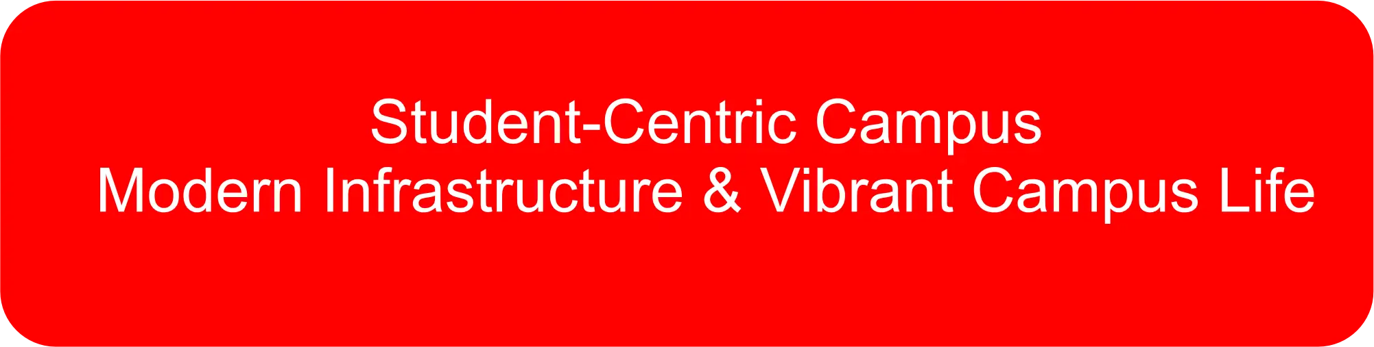 Student-Centric Campus