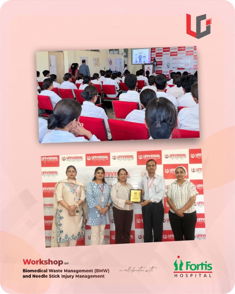 Universal Institute of Nursing Organizes Educational Session on Biomedical Waste and Needle Stick Injury Management in collaboration with Fortis Hospital, Mohali