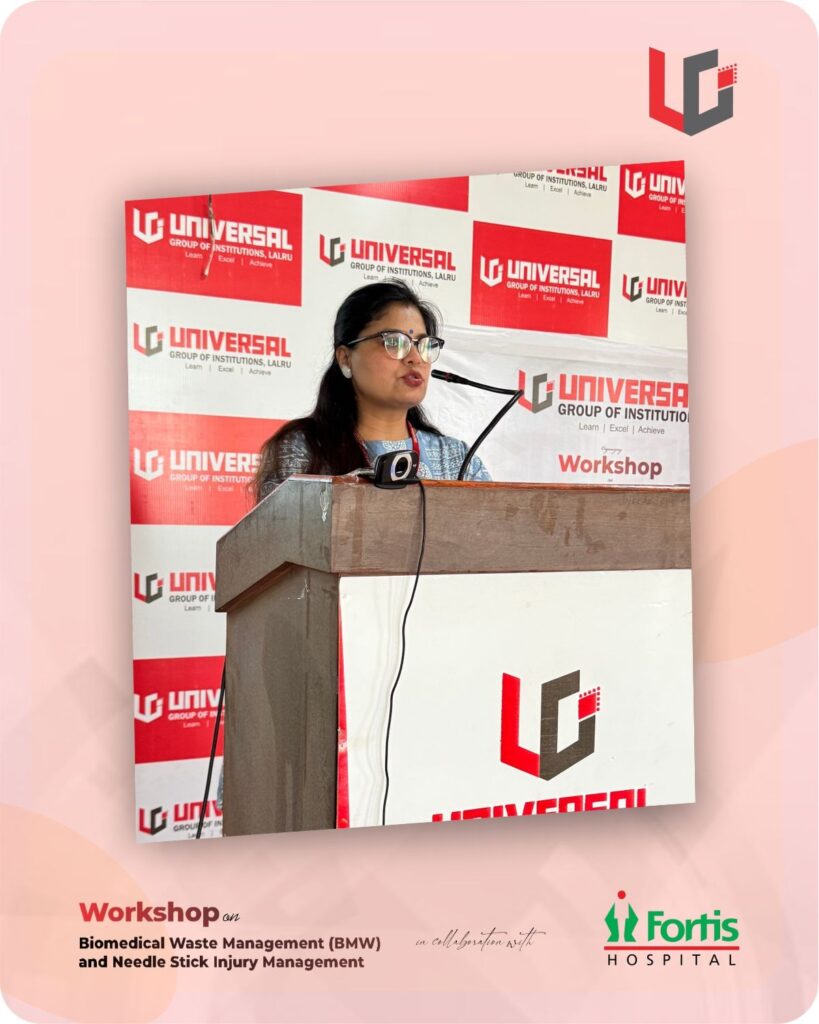 Universal Institute of Nursing Organizes Educational Session on Biomedical Waste and Needle Stick Injury Management in collaboration with Fortis Hospital, Mohali